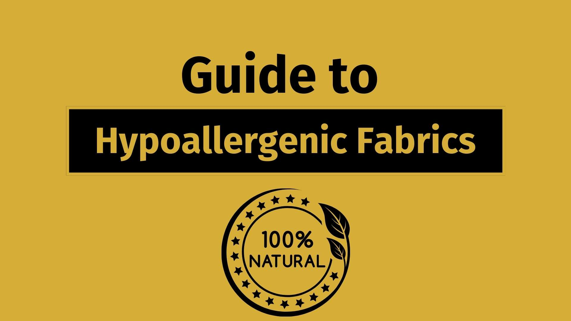 Guide to Hypoallergenic Fabrics 1000 Kingdoms